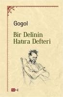 Bir Delinin Hatira Defteri - Vasilyevic Gogol, Nikolay