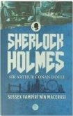 Sussex Vampirinin Macerasi - Sherlock Holmes