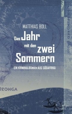 Das Jahr mit den zwei Sommern - Boll, Matthias