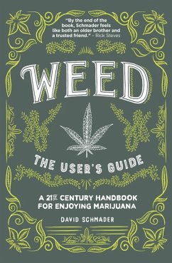 Weed, The User's Guide (eBook, ePUB) - Schmader, David