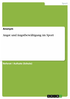 Angst und Angstbewältigung im Sport (eBook, PDF)