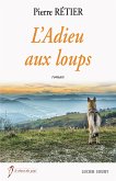 L'Adieu aux loups (eBook, ePUB)