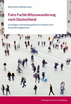 Faire Fachkräftezuwanderung nach Deutschland (eBook, PDF)