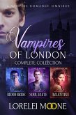 Vampires of London: The Complete Collection (A Vampire Romance Omnibus) (eBook, ePUB)
