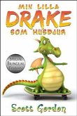 Min Lilla Drake som Husdjur: Special Bilingual Edition (eBook, ePUB)