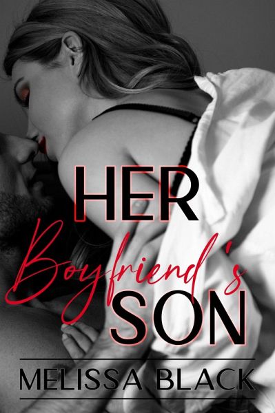 Her Boyfriend's Son (Younger Man Older Woman Erotic Romance Fantasies) (eBook, ePUB) Her Boyfriend's Son (Younger Man Older Woman Erotic Romance Fantasies) (eBook, ePUB)