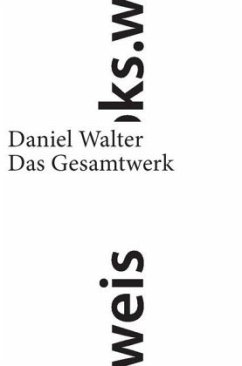 Das Gesamtwerk (Mängelexemplar) - Walter, Daniel
