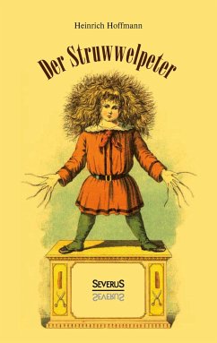 Der Struwwelpeter - Hoffmann, Heinrich