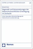 Dogmatik und Voraussetzungen der datenschutzrechtlichen Einwilligung im Zivilrecht (eBook, PDF)