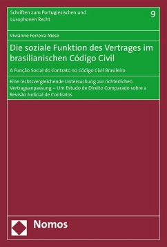 Die soziale Funktion des Vertrages im brasilianischen Código Civil - A Função Social do Contrato no Código Civil Brasileiro (eBook, PDF) - Ferreira Mese, Vivianne