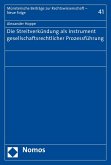 Die Streitverkündung als Instrument gesellschaftsrechtlicher Prozessführung (eBook, PDF)