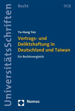 Vertrags- und Deliktshaftung in Deutschland und Taiwan (eBook, PDF) - Yen, Yu-Hung