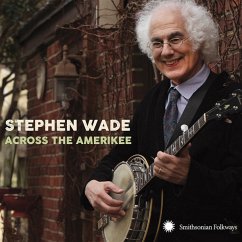 Across The Amerikee: Showpieces From Coal Camp To - Wade,Stephen
