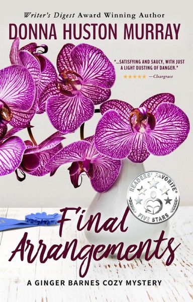 Final Arrangements (A Ginger Barnes Cozy Mystery, #2) (eBook, ePUB) Final Arrangements (A Ginger Barnes Cozy Mystery, #2) (eBook, ePUB)