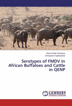 Serotypes of FMDV in African Buffaloes and Cattle in QENP - Ruhweza, Simon Peter;Ayebazibwe, Chrisostom