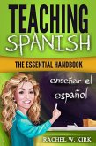 Teaching Spanish: The Essential Handbook (eBook, ePUB)