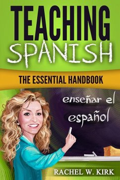 Cover Teaching Spanish: The Essential Handbook (eBook, ePUB)