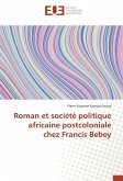 Roman et société politique africaine postcoloniale chez Francis Bebey