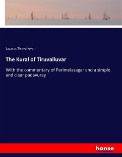 The Kural of Tiruvalluvar - Tiruvalluvar, Lazarus