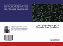 Bitumen Design Based on Molecular Scale Calculation
