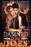 Damned if He Does (eBook, ePUB) Damned if He Does (eBook, ePUB)