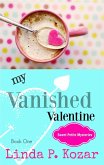 My Vanished Valentine (Sweet Petite Mysteries, #1) (eBook, ePUB)