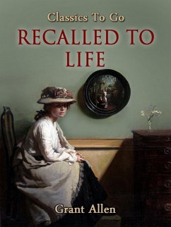 Recalled To Life (eBook, ePUB) - Allan, Grant