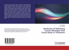 Attributes of Delivering Cancer Messages That Cause Delay in Treatment