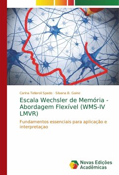 Escala Wechsler de Memória - Abordagem Flexível (WMS-IV LMVR) - Spedo, Carina Tellaroli;Gaino, Silvana B.