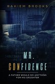 Mr. Confidence (eBook, ePUB) Mr. Confidence (eBook, ePUB)