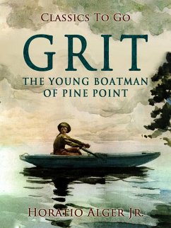 Cover Grit The Young Boatman Of Pine Point (eBook, ePUB)