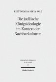 Die judäische Königsideologie im Kontext der Nachbarkulturen (eBook, PDF)