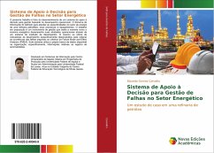 Sistema de Apoio à Decisão para Gestão de Falhas no Setor Energético