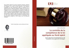 Le contrôle de la compétence de la loi appliquée au fond opéré - Candau-Baud, Valérie