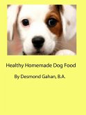 Healthy Homemade Dog Food (eBook, ePUB)