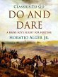 Do And Dare A Brave Boy's Fight For... - Bild 1