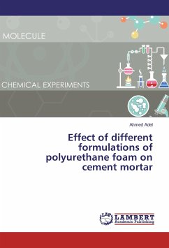 Effect of different formulations of polyurethane foam on cement mortar