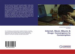 Internet, Music Albums & Drugs: Convergence to Consumption - Chanuvai Narahari, Archana;Rami, Smit