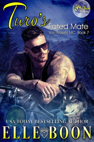Turo's Fated Mate (Iron Wolves MC, #7) (eBook, ePUB)