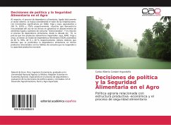 Decisiones de política y la Seguridad Alimentaria en el Agro - Condori Argandoña, Carlos Alberto