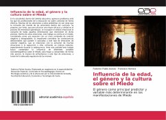 Influencia de la edad, el género y la cultura sobre el Miedo - Pulido Acosta, Federico;Herrera, Francisco