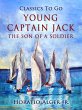 Young Captain Jack The Son Of A Soldier... - Bild 1