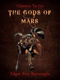 The Gods of Mars (eBook, ePUB)