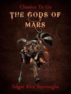 The Gods of Mars (eBook, ePUB) - Borroughs, Edgar Rice