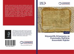 Köyseyirlik,Ortaoyunu ve Commedia Dell'Arte Aras¿ndaki ¿li¿kiler - Içyar, Cem