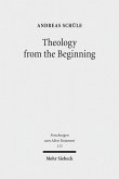 Theology from the Beginning (eBook, PDF)