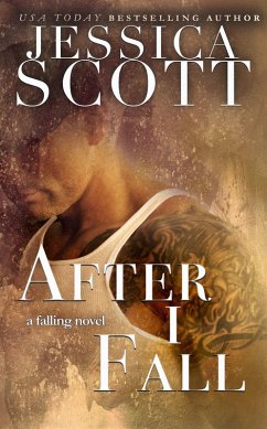After I Fall (Falling) (eBook, ePUB) - Scott, Jessica