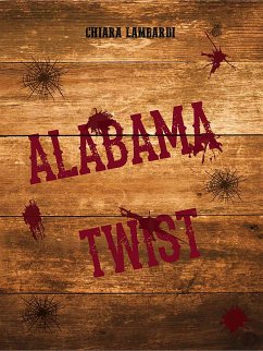 Alabama Twist (eBook, ePUB) - Lambardi, Chiara