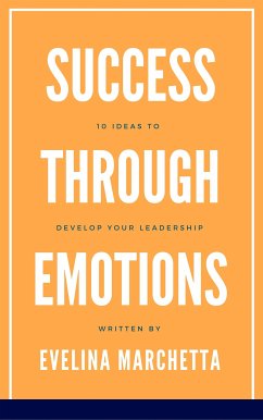 Success through emotions (eBook, ePUB) - Marchetta, Evelina