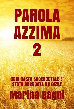 Parola Azzima 2 (eBook, ePUB) - Bagni, Marina